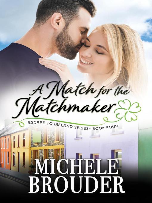 Title details for A Match for the Matchmaker by Michele Brouder - Available